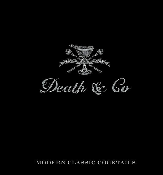 Cócteles clásicos modernos de Death &amp; Co