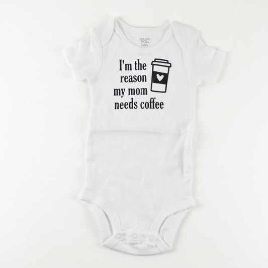 I'm The Reason My Mom Needs Coffee Onesie 12 months